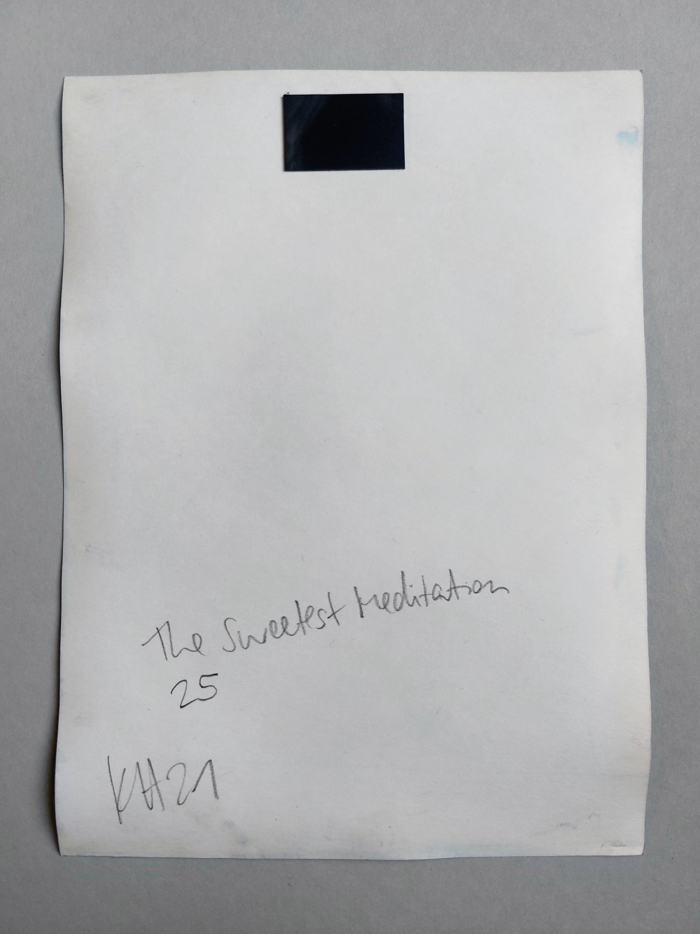 The Sweetest Meditation No. 25