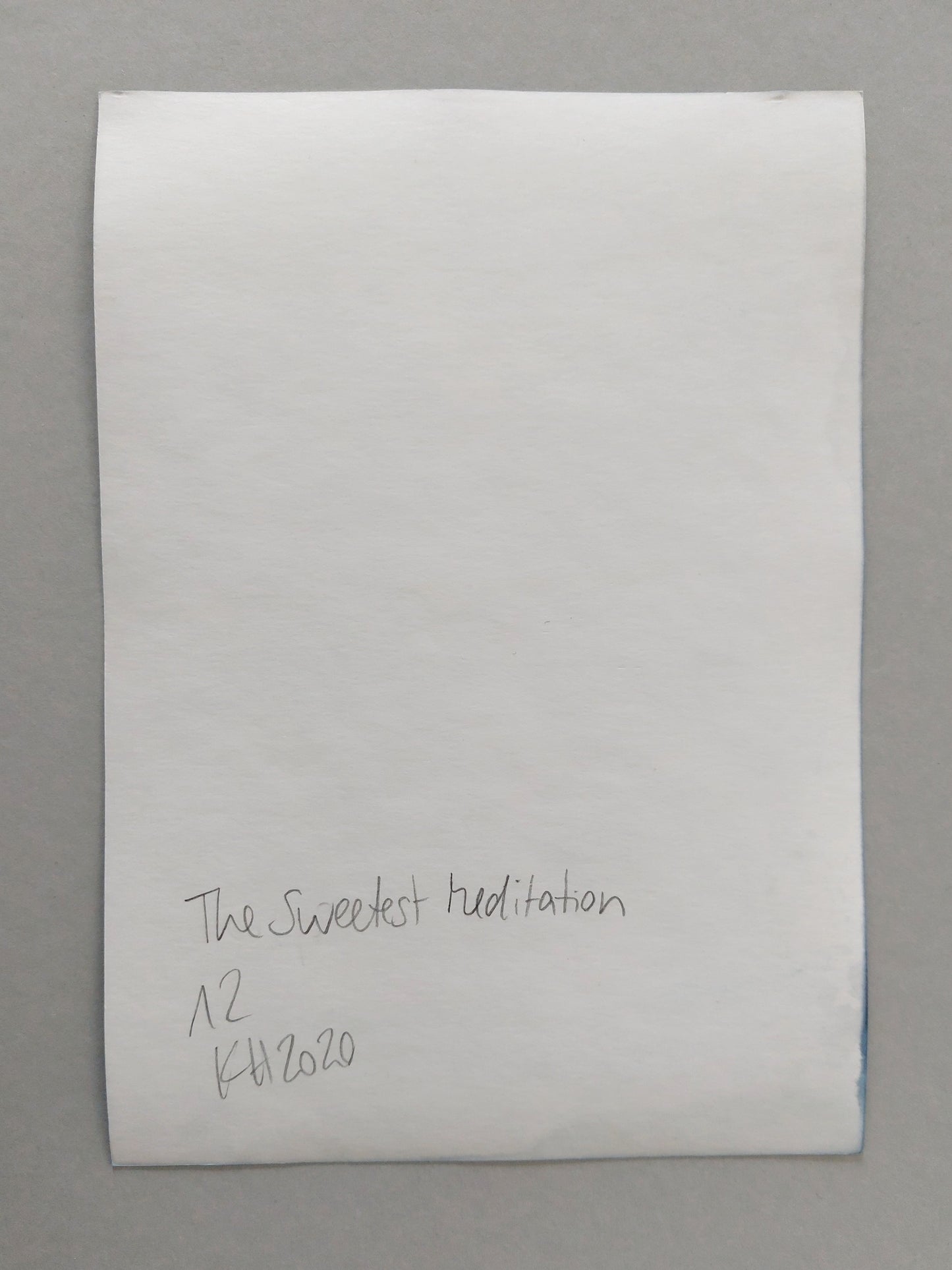 The Sweetest Meditation No. 21