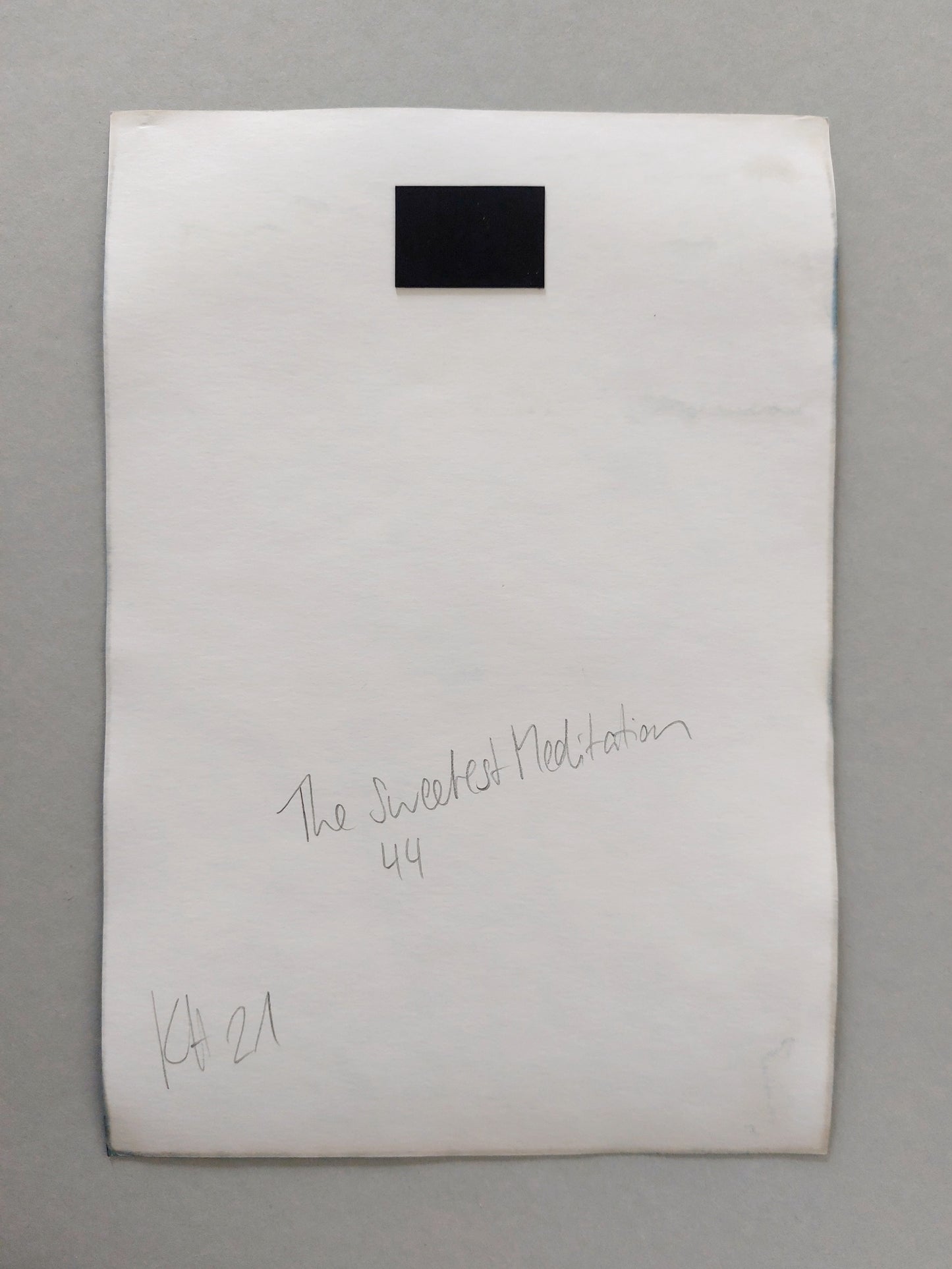 The Sweetest Meditation No. 44